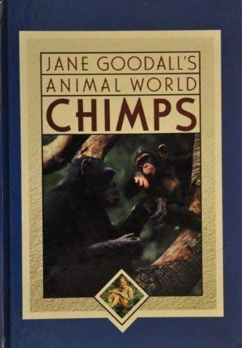 Stock image for Chimps (Jane Goodall's Animal World) for sale by More Than Words