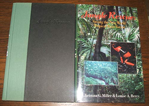 Stock image for Jungle Rescue: Saving The New World Tropicalk Rain Forest for sale by Terrace Horticultural Books