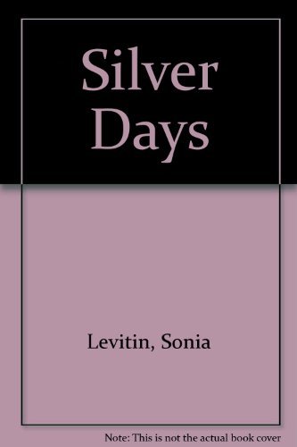 Beispielbild fr Silver Days zum Verkauf von Better World Books