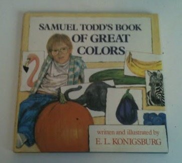 9780689315930: Samuel Todd's Book of Great Colors (A Jean Karl book)