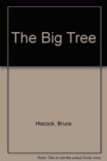 Stock image for The Big Tree for sale by Better World Books