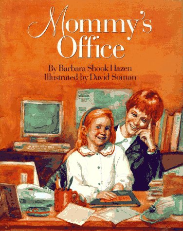 9780689316012: Mommy's Office