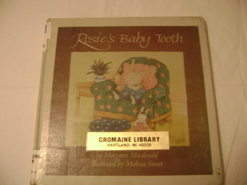 9780689316265: Rosie's Baby Tooth (A Lucas Evans book)