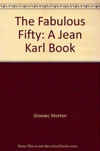 9780689316562: The Fabulous Fifty (A Jean Karl Book)
