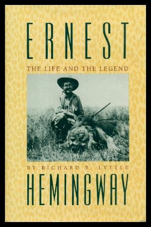 Imagen de archivo de Ernest Hemingway : The Life and the Legend a la venta por Better World Books