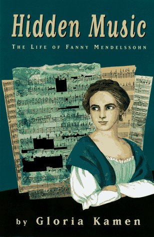 9780689317149: Hidden Music: The Life of Fanny Mendelssohn
