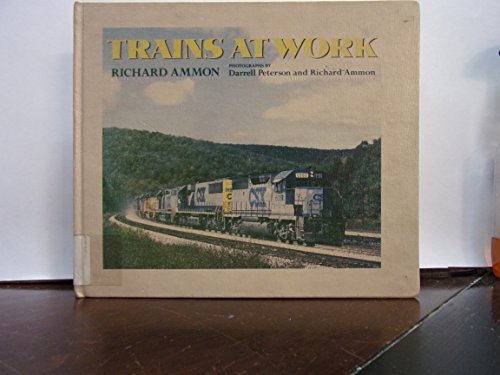 Imagen de archivo de Trains at Work a la venta por Better World Books: West