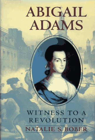 9780689317606: Abigail Adams: Witness to a Revolution