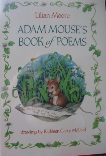 Imagen de archivo de Adam Mouse's Book of Poems a la venta por More Than Words