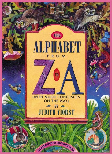 9780689317682: The Alphabet from Z to A: (With Much Confusion on the Way)