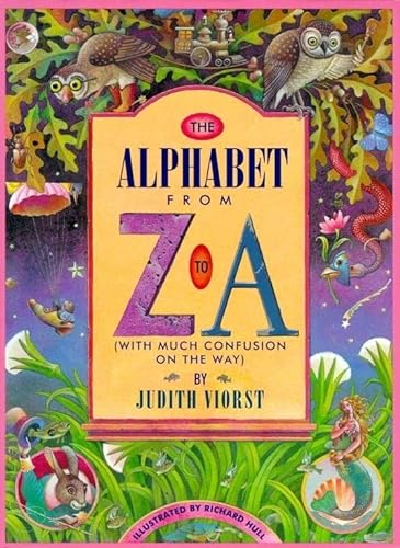 9780689317682: The Alphabet from Z to A: (With Much Confusion on the Way