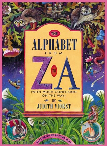 THE ALPHABET FROM Z TO A (WITH MUCH CONFUSION ON THE WAY)