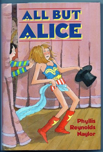All But Alice (9780689317736) by Naylor, Phyllis Reynolds