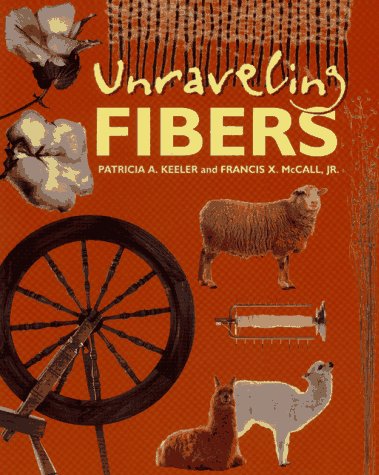 Stock image for Unraveling Fibers for sale by Better World Books: West