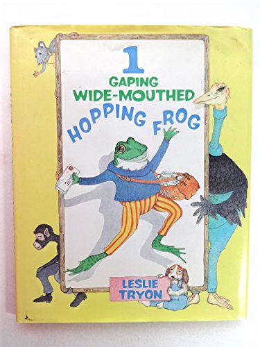 One Gaping Wide-Mouthed Hopping Frog (9780689317859) by Tryon, Leslie