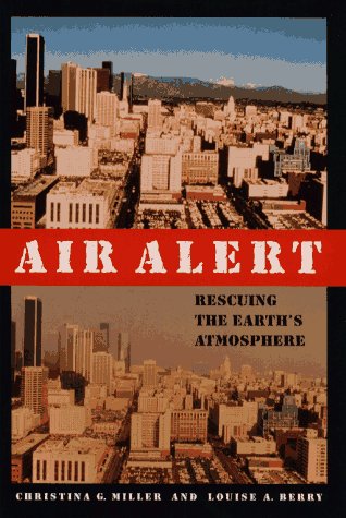 Beispielbild fr Air Alert : Rescuing the Earth's Atmosphere zum Verkauf von Better World Books