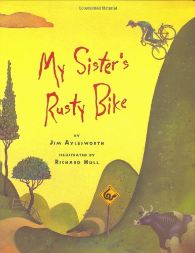 My Sister's Rusty Bike SIGNED By the Author