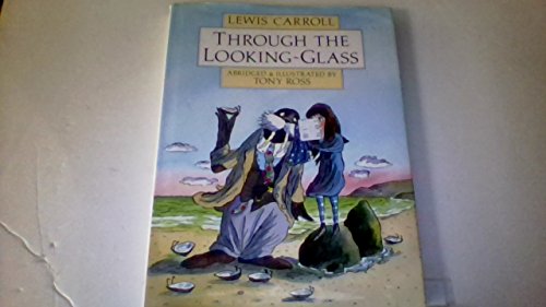 Beispielbild fr Through the Looking-glass and What Alice Found There zum Verkauf von SecondSale