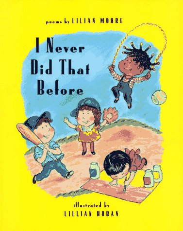 Stock image for I Never Did That Before for sale by Wonder Book