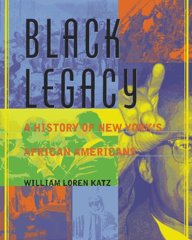 9780689319136: Black Legacy: A History of New York's African American