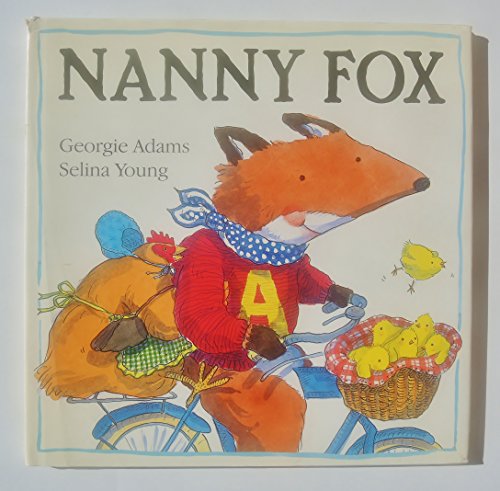 Nanny Fox (9780689319204) by Georgie Adams