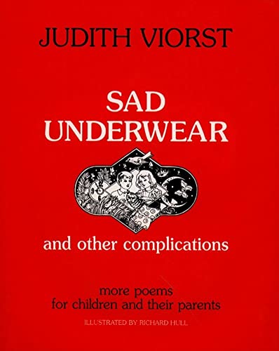 Beispielbild fr Sad Underwear and Other Complications : More Poems for Children and Their Parents zum Verkauf von Better World Books