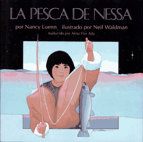 Imagen de archivo de La Pesca de Nessa: (Nessas Fish) (Libros Colibri) a la venta por Red's Corner LLC