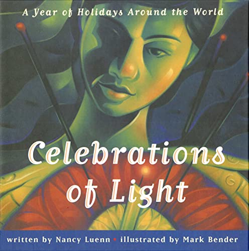 9780689319860: Celebrations Of Light : A Year of Holidays Around the World