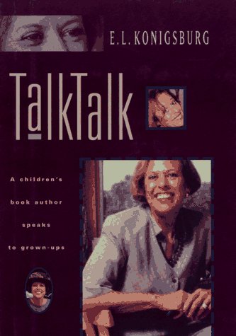 9780689319938: Talk Talk: A Children's Book Author Speaks to Grown-Ups