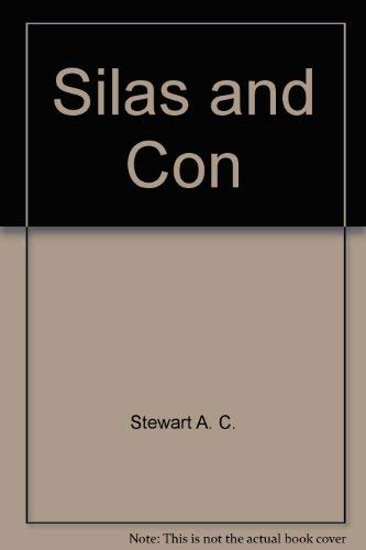 Silas and Con - A. C Stewart