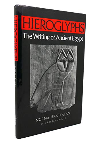Imagen de archivo de Hieroglyphs: The Writing of Ancient Egypt a la venta por Front Cover Books