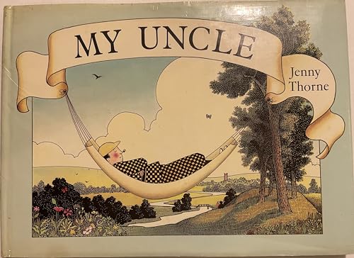 My Uncle (9780689502330) by Thorne, Jenny