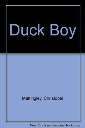 Imagen de archivo de Duck Boy a la venta por Wonder Book