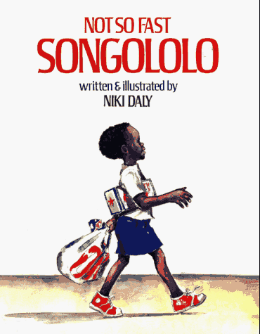 Stock image for Not So Fast, Songololo for sale by ThriftBooks-Atlanta