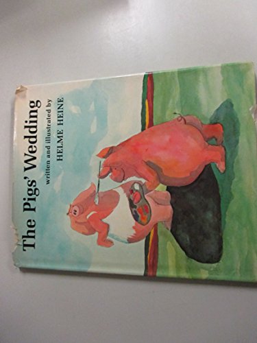 9780689504099: The Pigs' Wedding