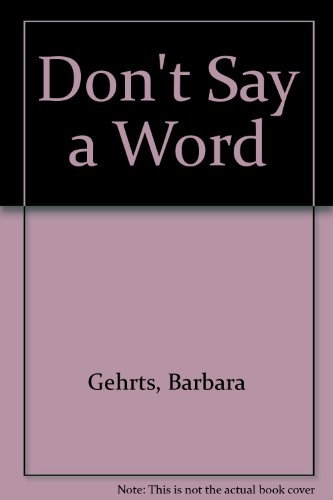 9780689504129: Don't Say A Word