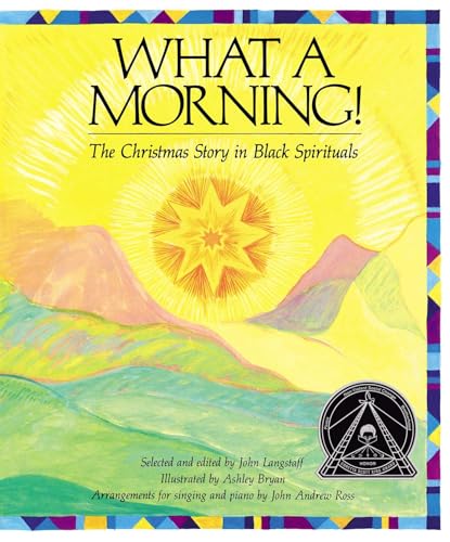 Imagen de archivo de What a Morning!: The Christmas Story in Black Spirituals a la venta por Your Online Bookstore