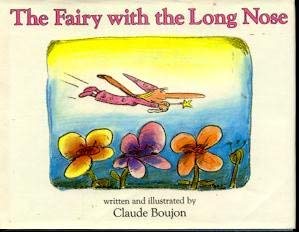 Stock image for The Fairy With the Long Nose ( La fee au Long Nez ) for sale by Acme Books
