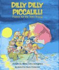 Stock image for Dilly Dilly Piccalilli : Poems for the Very Young for sale by Better World Books: West