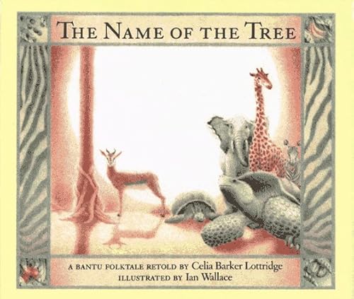 Stock image for The Name of the Tree: A Bantu Folktale for sale by Gulf Coast Books