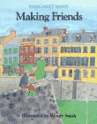 Beispielbild fr Making Friends zum Verkauf von Better World Books