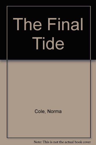 The Final Tide (9780689505102) by Cole, Norma