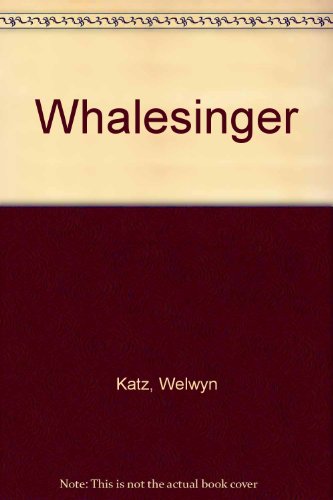 Stock image for Whalesinger for sale by Wonder Book