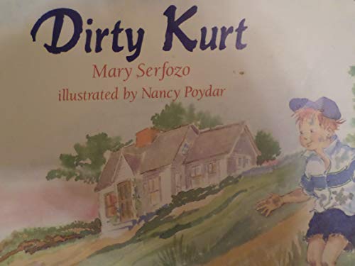 9780689505379: Dirty Kurt