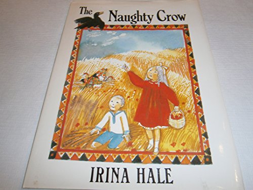 Beispielbild fr The Naughty Crow. zum Verkauf von Grendel Books, ABAA/ILAB