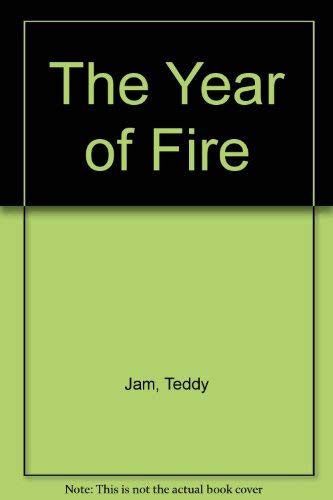 Beispielbild fr The Year of Fire zum Verkauf von Better World Books