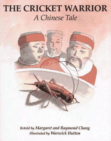 Stock image for The Cricket Warrior: A Chinese Tale for sale by HPB-Emerald