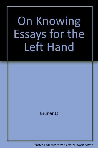 9780689700255: On Knowing Essays for the Left Hand [Paperback] by Bruner Js