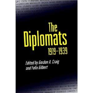 Imagen de archivo de The Diplomats: 1919-1939, Vol. 1 a la venta por Eatons Books and Crafts