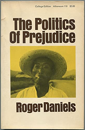 9780689700590: Politics of Prejudice